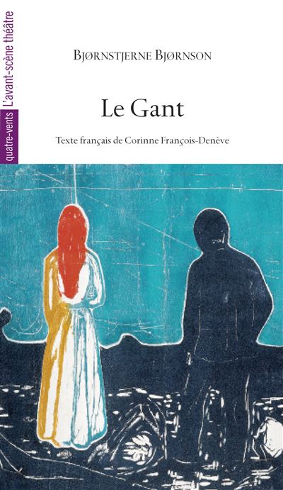 Rencontres autour de la nouvelle traduction du Gant de Bjørnstjerne Bjørnson par Corinne François-Denève